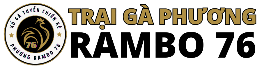 Trại Gà Phương Rambo 76